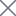 Close